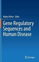 Gene Regulatory Sequences and Human Disease