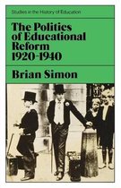Politics of Educational Reform, 1920-40