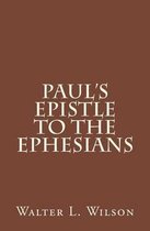 Paul's Epistle to the Ephesians