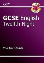 GCSE English Shakespeare Text Guide - Twelfth Night