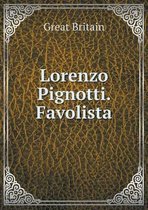 Lorenzo Pignotti. Favolista
