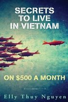 Secrets to Live in Vietnam on $500 a Month