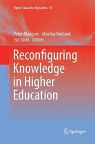 Higher Education Dynamics- Reconfiguring Knowledge in Higher Education