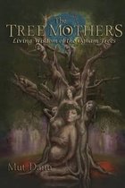 The Tree Mothers