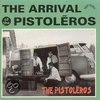 Arrival Of The Pistoleros