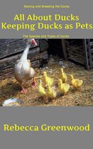 Quick Start Guide Series - All About Ducks: Keeping Ducks as Pets