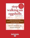 Stop Walking on Eggshells (Second Edition)