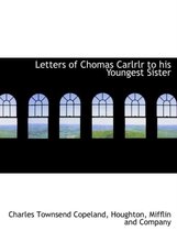 Letters of Chomas Carlrlr to His Youngest Sister