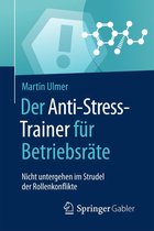 Anti-Stress-Trainer - Der Anti-Stress-Trainer für Betriebsräte