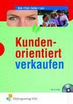 Kundenorientiert verkaufen. Lehr- / Fachbuch