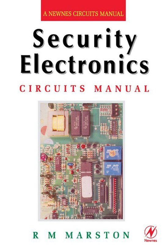 Security Electronics Circuits Manual (ebook), R M MARSTON
