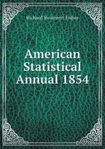 American Statistical Annual 1854