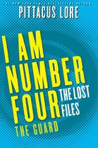 Lorien Legacies: The Lost Files 12 - I Am Number Four: The Lost Files: The Guard
