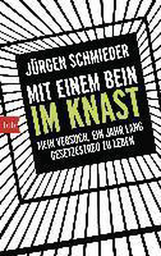 Mit einem Bein im Knast - cover