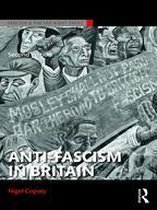 Routledge Studies in Fascism and the Far Right - Anti-Fascism in Britain