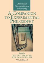 Blackwell Companions to Philosophy - A Companion to Experimental Philosophy