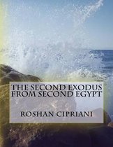 The Second Exodus From Second Egypt
