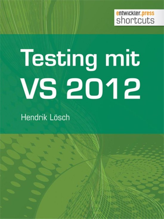 shortcuts 62 - Testing mit Visual Studio 2012 - cover