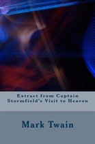Extract From Captain Stormfield's Visit ToHeaven