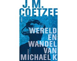 Omslag van Wereld en wandel van Michael K.