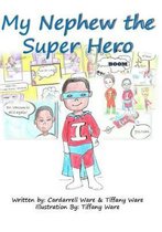 My Nephew the Superhero