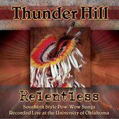 Relentless: Southern Style Pow-Wow Songs Recorded
