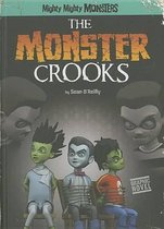 The Monster Crooks