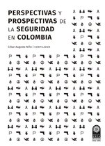 DERECHO 1 - Perspectivas y prospectivas de la seguridad en Colombia