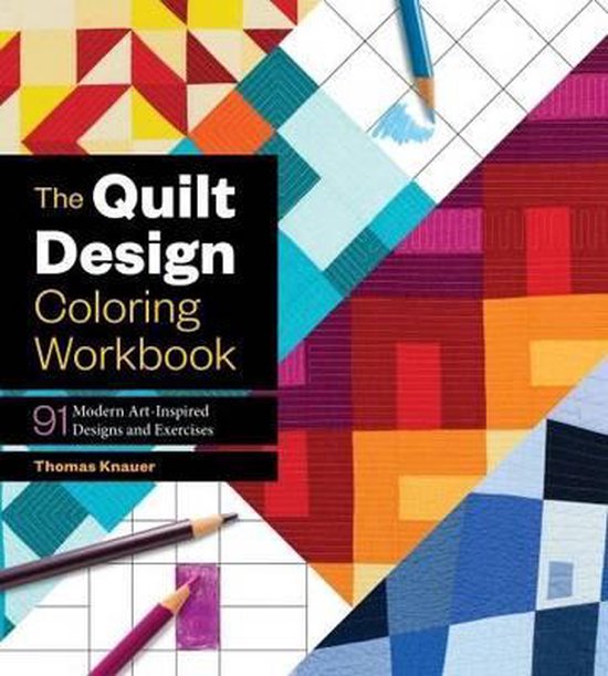 Quilt Design Coloring Workbook, Thomas Knauer 9781612127859 Boeken