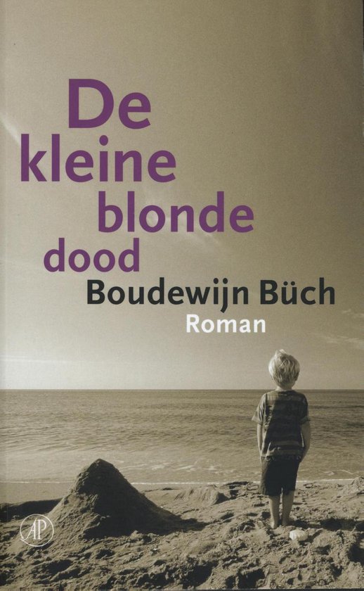 De kleine blonde dood - Boudewijn Buch