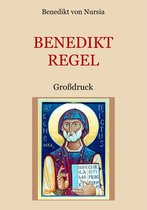 Schätze der christlichen Literatur 2 - Die Benediktregel. Regel des heiligen Vaters Benedikt im Großdruck.