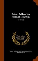 Patent Rolls of the Reign of Henry III.