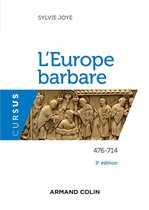 L'Europe barbare 476-714 - 3e éd.