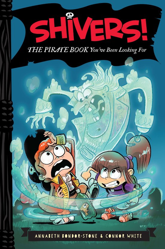 Shivers! 3 - Shivers!: The Pirate Book You've Been Looking F ... - cover