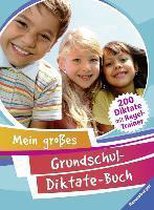 Mein großes Grundschul-Diktate-Buch