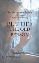 PUT OFF THE OLD PERSON