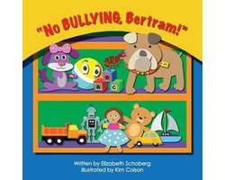 "No Bullying, Bertram!"