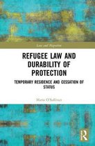 Law and Migration- Refugee Law and Durability of Protection