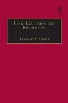Fear, Exclusion And Revolution