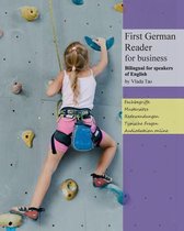 First German Reader for Business Bilingual for Speakers of English