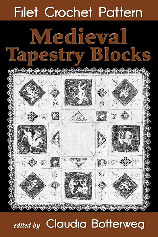 Medieval Tapestry Blocks Filet Crochet Pattern - cover