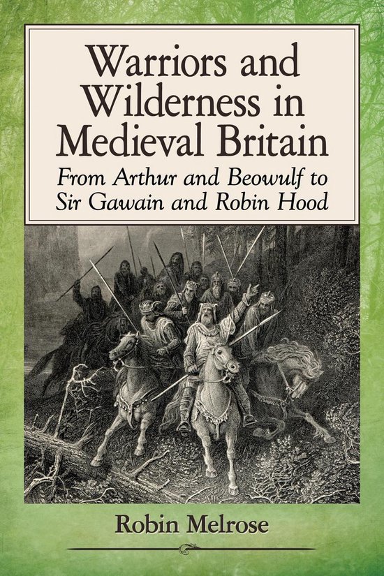 Warriors and Wilderness in Medieval Britain - cover