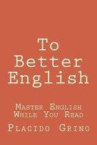 To Better English