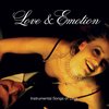 Love & Emotion - Instrumental Love Songs