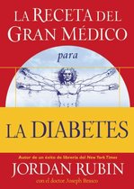 La recetadiabetis the great physician's rx for diabetes