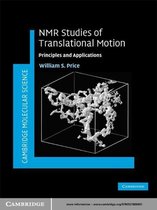 Cambridge Molecular Science -  NMR Studies of Translational Motion