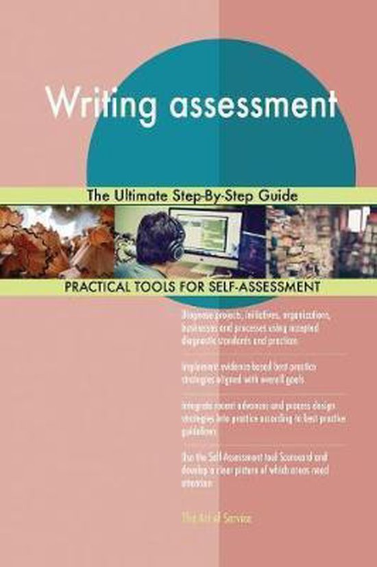 Writing assessment The Ultimate StepByStep Guide 9780655331797