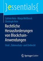essentials - Rechtliche Herausforderungen von Blockchain-Anwendungen