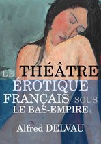 Le théâtre érotique français sous le Bas-Empire