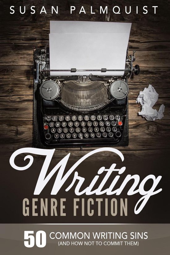 Writing Genre Fiction 1 - 50 Common Writing Sins and How Not ... - cover